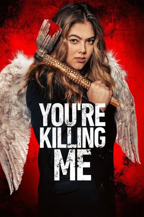 You\'re Killing Me